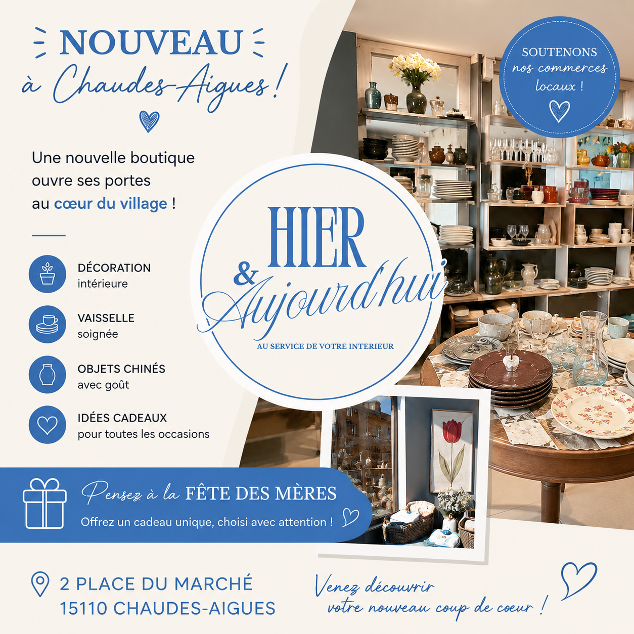 Nouvelle boutique Hier & Aujourd’hui à Chaudes-Aigues spécialisée en décoration intérieure et vaisselle